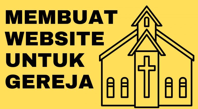 Membuat Website Untuk Gereja